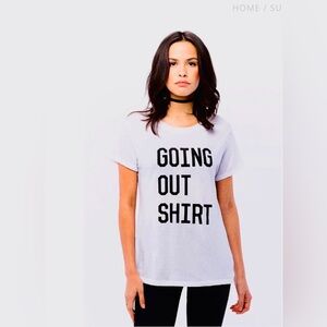 Sub Urban Riot Going Out Tee
